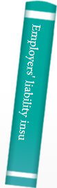 Employers' liability insurance