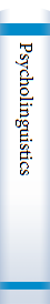 Psycholinguistics