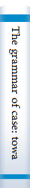 The grammar of case: towards a localistic theory