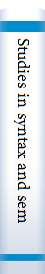 Studies in syntax and semantics