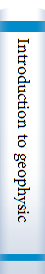 Introduction to geophysics