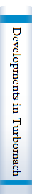 Developments in Turbomachinery Desing : A Collection of significant papers  orginally published in the Journal of Mechanical Engineering Science, part C of the proceedings of Mechanical Engineers